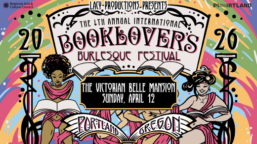 4th Annual International BOOKLOVER'S BURLESQUE FESTIVAL (Day 4) show poster