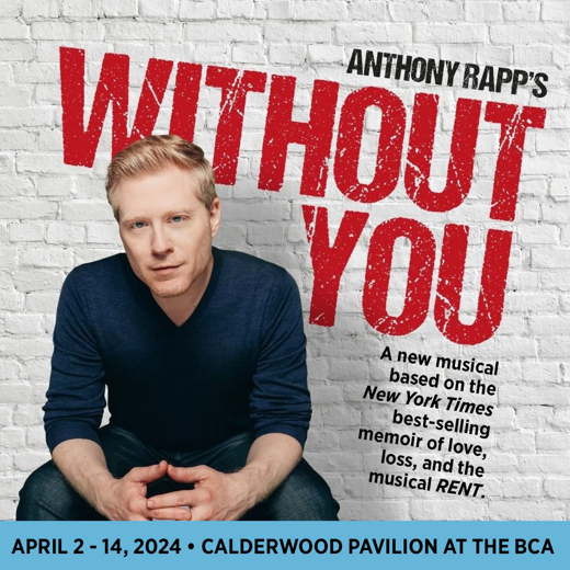 Anthony Rapp's Without You in Boston