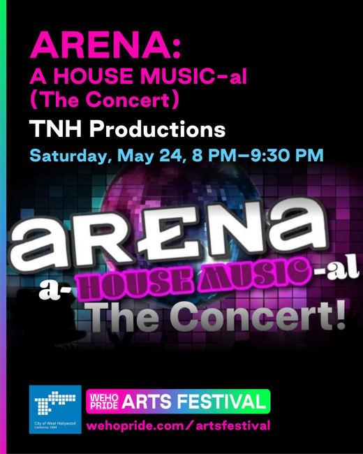 Arena: A House Musical
