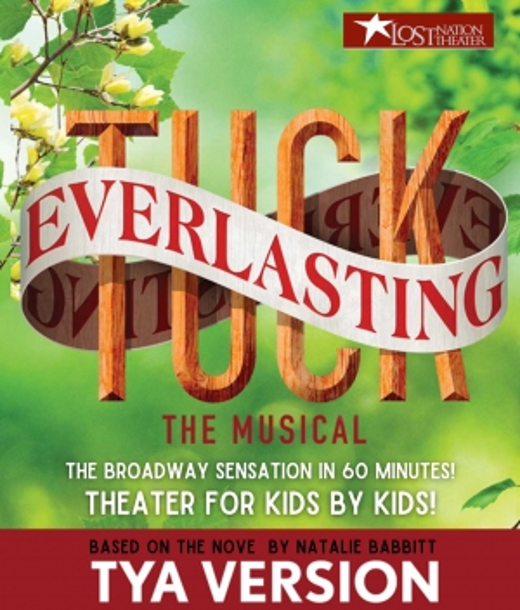 Tuck Everlasting (TYA) in Vermont