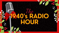 The 1940's Radio Hour show poster