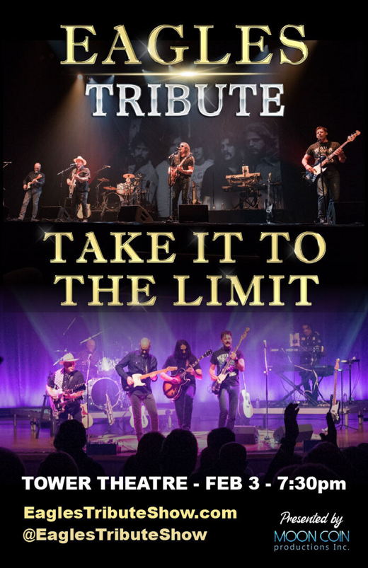 The Music of The EAGLES with TAKE IT TO THE LIMIT at The Tower Theatre in Fresno for 1 night Feb 3rd show poster