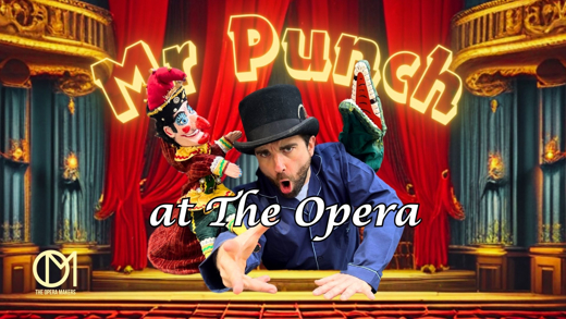 Mr Punch at the Opera in UK Regional