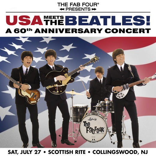 The Fab Four: USA Meets The Beatles! A 60th Anniversary Concert in New Jersey