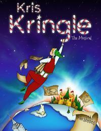 Kris Kringle The Musical show poster