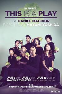 This Is A Play by Daniel MacIvor show poster