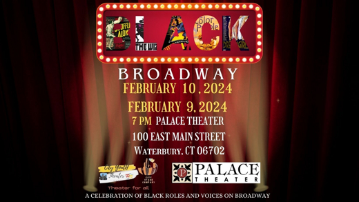 Black Broadway: A Celebration of Black Roles and Voices on Broadway