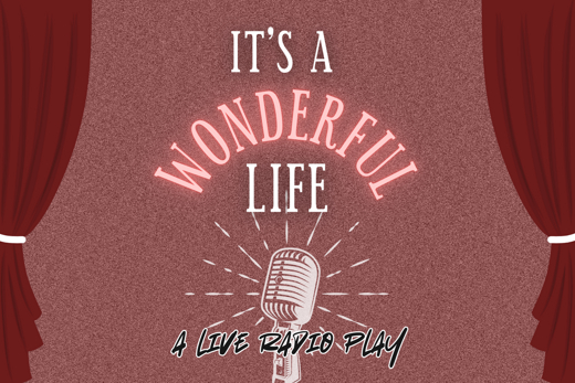 It's A Wonderful Life: A Live Radio Show in Dallas