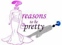 reasons to be pretty