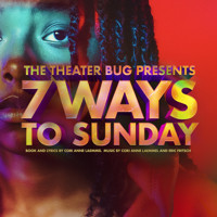 7 Ways to Sunday show poster