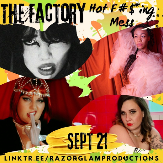 The Factory: Hot Mess show poster