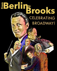 From Berlin to Brooks: Celebrating Broadway!