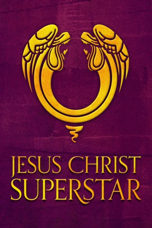 Jesus Christ Superstar show poster