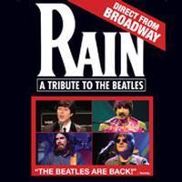 Rain; A Tribute to The Beatles show poster