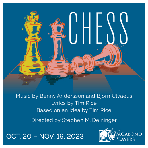 CHESS presented by Vagabond Players show poster