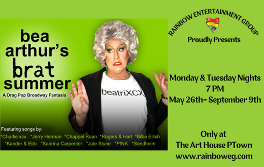BEA ARTHUR'S BRAT SUMMER PTOWN 2025 in Boston
