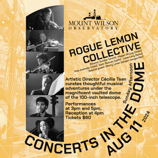 Mount Wilson Observatory Presents: Sunday Afternoon Concerts in the Dome featuring Rogue Lemon Collective show poster