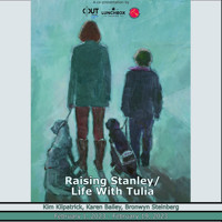 Raising Stanley/Life with Tulia 