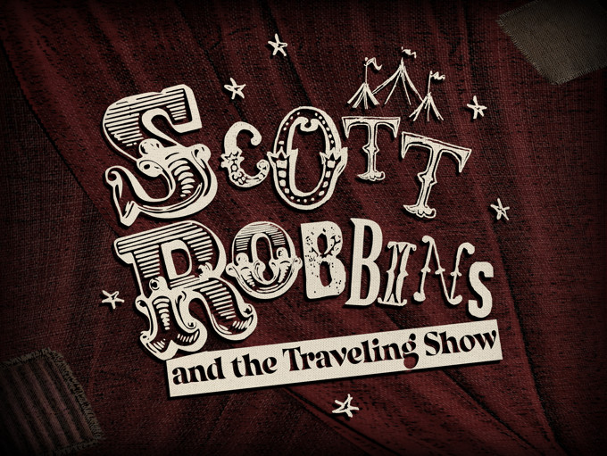 Scott Robbins and the Traveling Show