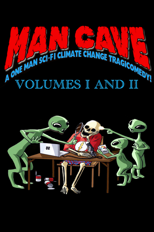 Man Cave Volumes I and II