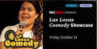 WBEZ Presents: Las Locas Comedy 5 Year Anniversary show poster