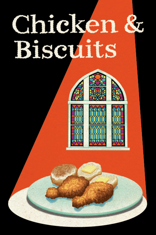 Chicken & Biscuits show poster