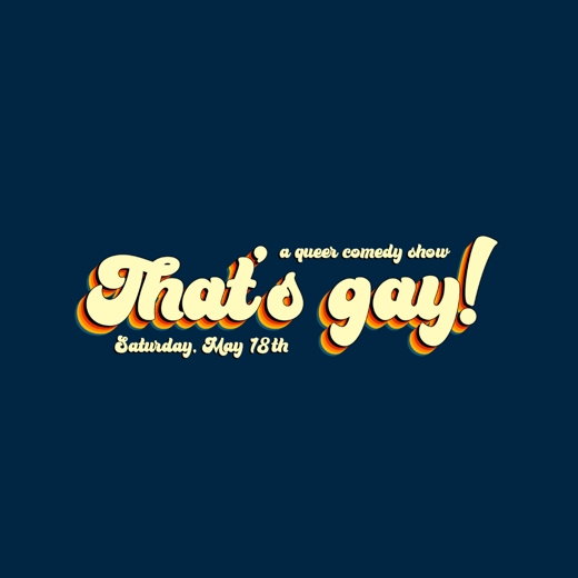 That's gay! comedy – a queer comedy show show poster