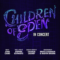 Children of Eden in Concert