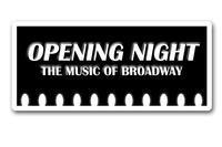 Opening Night: The Music of Broadway show poster