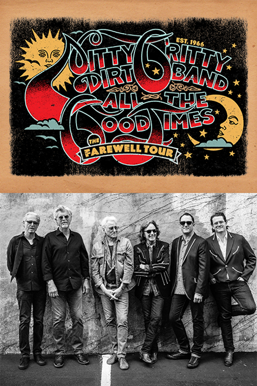 The Nitty Gritty Dirt Band's All The Good Times: The Farewell Tour show poster