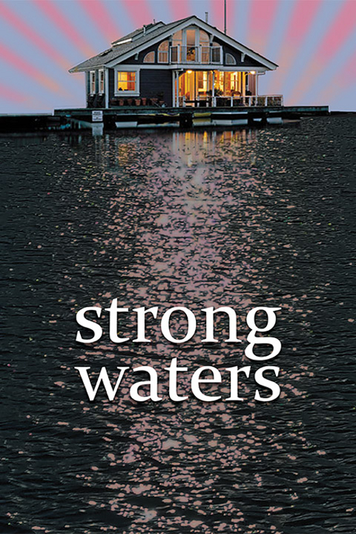 Strong Waters show poster