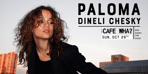 Paloma: Vocal Powerhouse and Songwriter, Performing Live at Cafe Wha? October 29th 7PM
