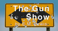 THE GUN SHOW