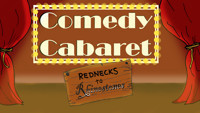 Comedy Cabaret: Rednecks to Rhinestones show poster