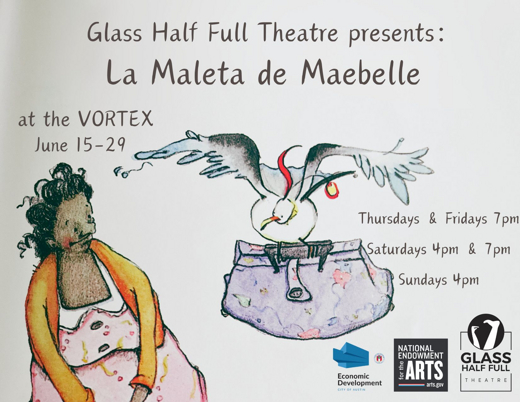 Glass Half Full Theatre Presents: La Maleta de Maebelle in Austin