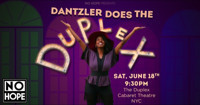 Dantzler Does The Duplex show poster