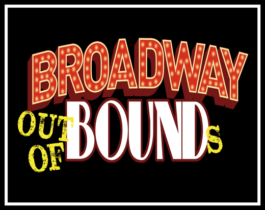 Broadway Out of Bounds