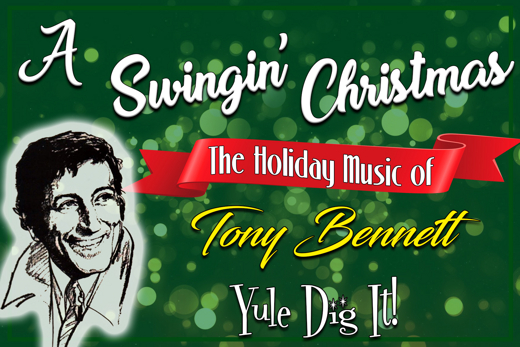A Swingin' Christmas: The Holiday Music of Tony Bennett