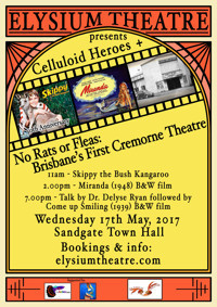 Celluloid Heroes + No Rats or Fleas: Brisbane's First Cremorne show poster