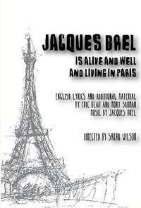 Jacques Brel is Alive and Well & Living in Paris show poster