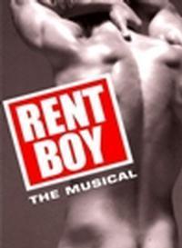 RENT BOY…THE MUSICAL (The Cocktail Version) show poster