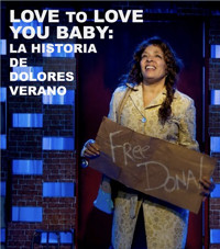 LOVE TO LOVE YOU BABY: La historia de Dolores Verano