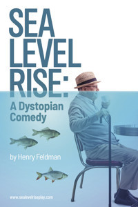 Sea Level Rise: A Dystopian Comedy show poster