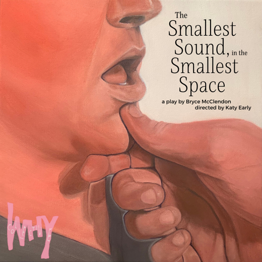 The Smallest Sound, in the Smallest Space in Off-Off-Broadway