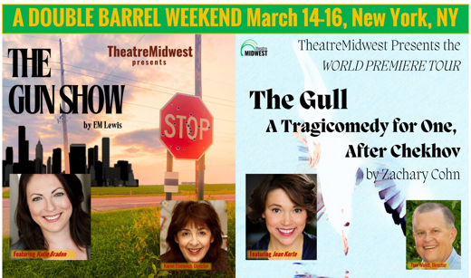 THE GUN SHOW & THE GULL--A Double Barrel Event in Off-Off-Broadway