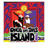 Once On This Island, Jr. show poster