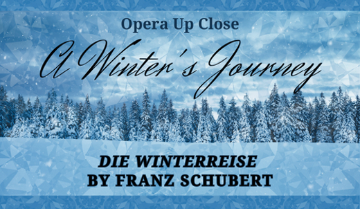 Opera Up Close: A Winter's Journey (Die Winterreise) in Chicago