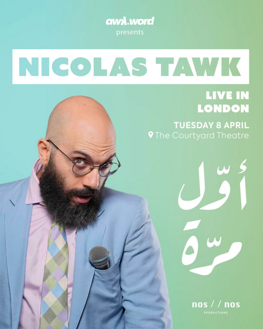 Nicolas Tawk - Live in London show poster