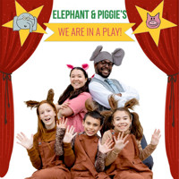 Elephant & Piggie's We Are in a Play! show poster