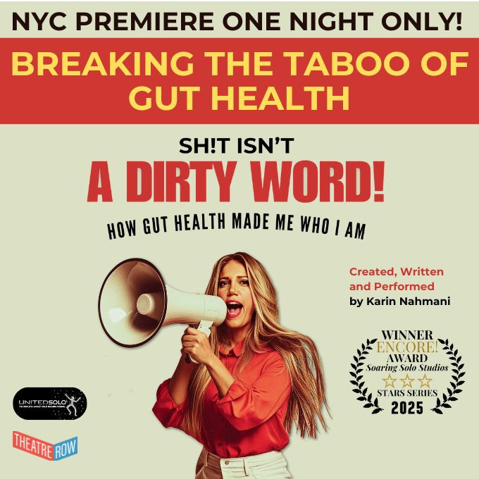 One Night Only! Shit Isn’t A Dirty Word - How Gut Health Made Me Who I Am